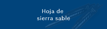 Hoja de sierra sable